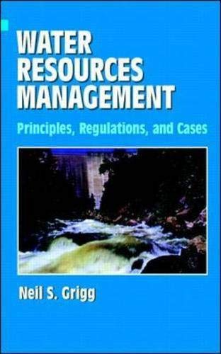 Stock image for Water Resources Management: Principles, Regulations, and Cases for sale by Anybook.com