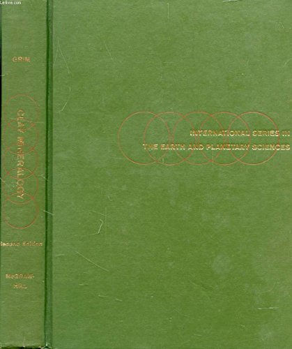 Imagen de archivo de Clay Mineralogy (McGraw-Hill International Series in the Earth and Planetary) a la venta por Zubal-Books, Since 1961