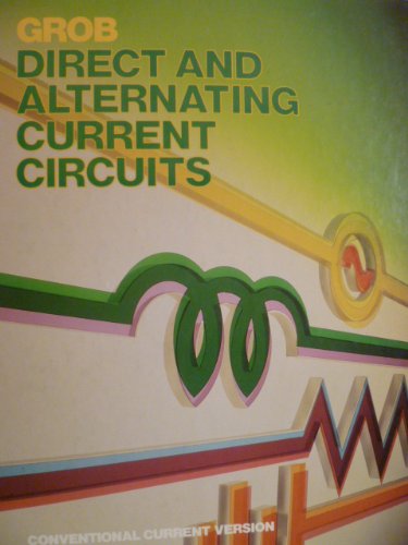 Beispielbild fr Direct and Alternating Current Circuits: A Conventional Current Version zum Verkauf von ThriftBooks-Atlanta