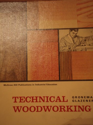 Imagen de archivo de Technical Woodworking a la venta por Books From California