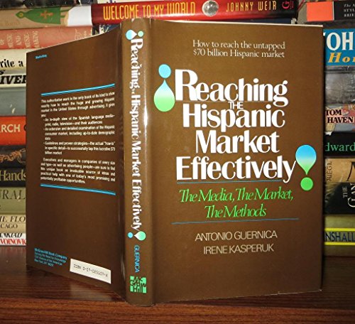 9780070251076: Reaching the Hispanic Market Effectively