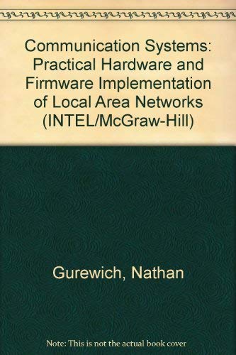 Stock image for Communication Systems: Practical Guide to Intel's Connectivity Designs (Intel/McGraw Hill Series) for sale by More Than Words