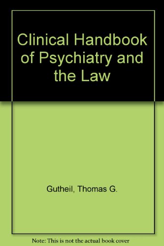 Beispielbild fr Clinical Handbook of Psychiatry and the Law zum Verkauf von Better World Books: West