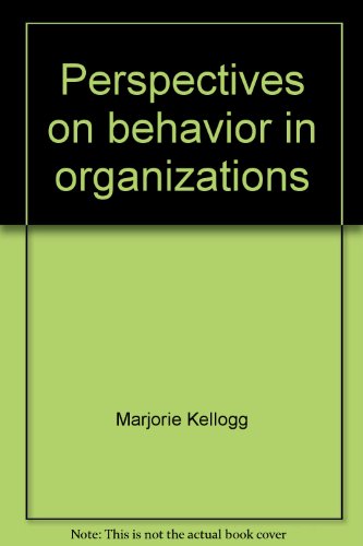 Stock image for Perspectives on behavior in organizations / edited by J. Richard Hackman, Edward E. Lawler, III, and Lyman W. Porter.-- McGraw-Hill; c1977. for sale by Yushodo Co., Ltd.