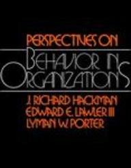 Stock image for Perspectives on Behavior in Organizations for sale by Irish Booksellers