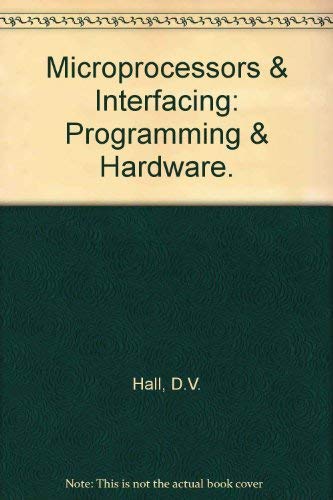 Beispielbild fr Microprocessors and Interfacing : Programming and Hardware zum Verkauf von Better World Books