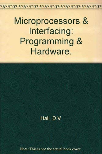 Imagen de archivo de Microprocessors and Interfacing: Programming and Hardware a la venta por SecondSale