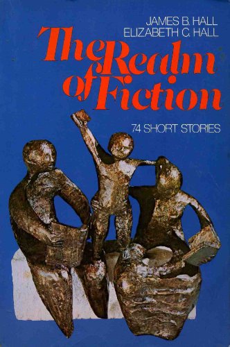 The Realm of Fiction: 74 Short Stories