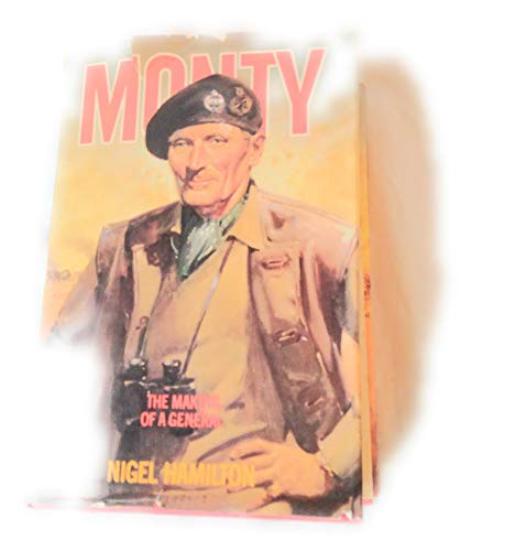 Beispielbild fr Monty: The Making of a General : 1887-1942 / Master of the Battlefield: Monty's War Years. 1942-1944 / Monty: Final Years of the Field-Marshal, 1944-1976 [3-vol. set, complete] zum Verkauf von Steven G. Jennings