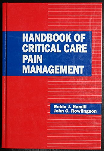 Stock image for Handbook of Critical Care Pain Management for sale by GuthrieBooks