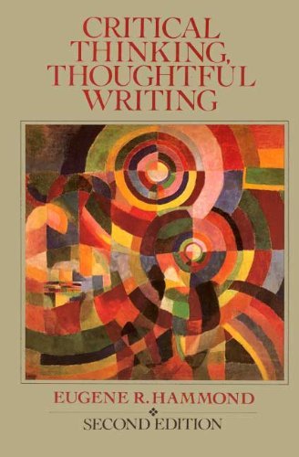 Imagen de archivo de Critical Thinking, Thoughtful Writing (Second Edition) a la venta por gearbooks