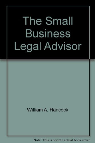 9780070259799: The small business legal advisor
