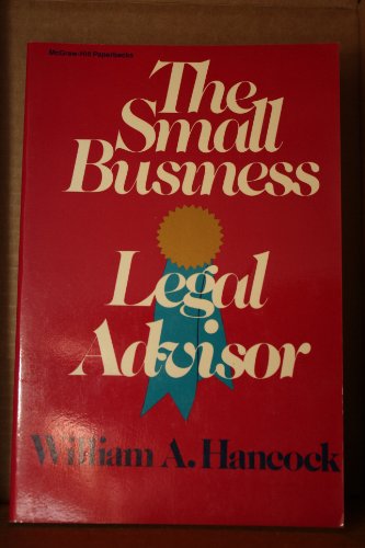 Beispielbild fr The Small Business Legal Advisor zum Verkauf von Wonder Book