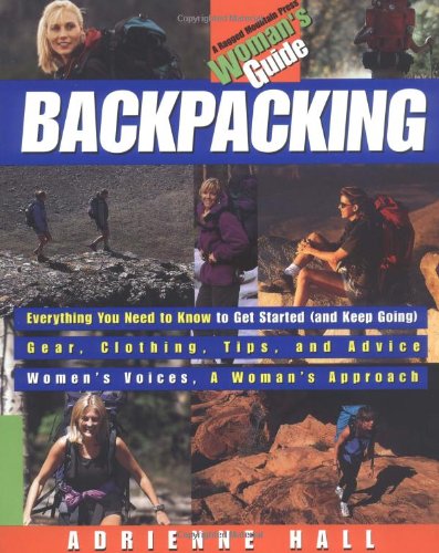 Stock image for Backpacking: A Woman's Guide for sale by SecondSale