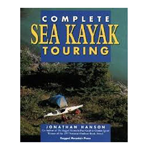 Imagen de archivo de The Complete Guide to Sea Kayak Touring a la venta por Better World Books