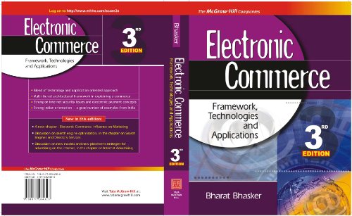 Electronic Commerce: Framework, Technologies, and Applications