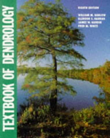 Textbook of Dendrology (Mcgraw-Hill Series in Forest Resources) (9780070265721) by William M. Harlow; James W. Hardin; Fred M. White