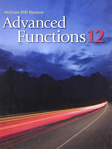 Stock image for McGraw-Hill Ryerson: Advanced Functions 12 for sale by GF Books, Inc.