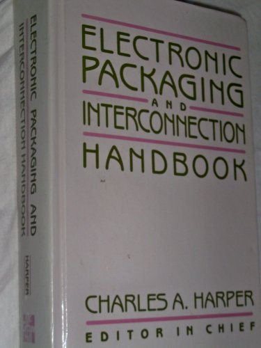 Stock image for Electronic Packaging and Interconnection Handbook for sale by HPB-Red
