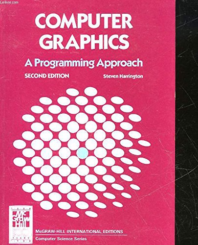 Imagen de archivo de Computer Graphics: A Programming Approach a la venta por Wonder Book