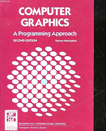 Stock image for Computer Graphics: A Programming Approach for sale by ThriftBooks-Atlanta