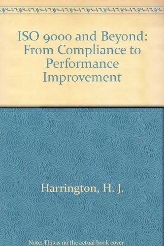 9780070267770: ISO 9000 and Beyond: From Compliance to Performance Improvement