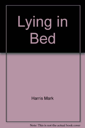 Beispielbild fr Lying in Bed zum Verkauf von Better World Books