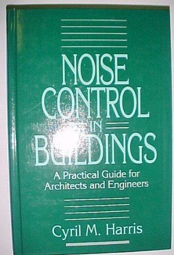 Beispielbild fr Noise Control in Buildings: A Guide for Architects and Engineers zum Verkauf von ThriftBooks-Atlanta