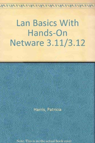 9780070269156: Local Area Networks Basics with Hands-on Netware Version 3.11/3.12