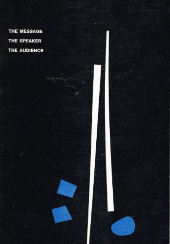 Imagen de archivo de The message, the speaker, the audience (McGraw-Hill series in speech) a la venta por Wonder Book