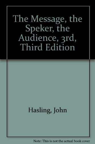 9780070269958: The Message, the Speaker, the Audience (McGraw-Hill Series in Speech)