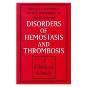 Beispielbild fr Disorders of Hemostasis and Thrombosis : A Clinical Guide zum Verkauf von Better World Books