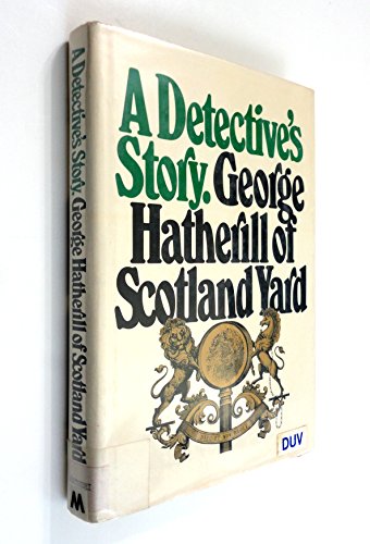 Imagen de archivo de A Detective's Story a la venta por Montclair Book Center