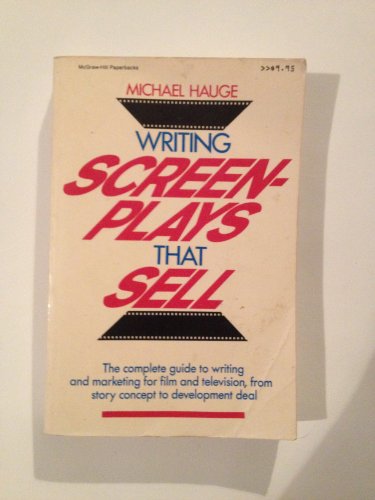 9780070270688: Writing Screenplays That Sell: A Comprehensive, Step-By-Step Guide to Writing Saleable Screenp