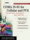 Stock image for CDMA IS-95 for Cellular and PCS: Technology, Applications, and Resource Guide for sale by Irish Booksellers