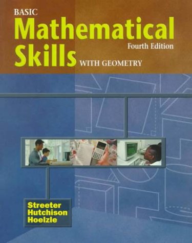 Basic Mathematical Skills With Geometry (9780070271074) by Streeter, James; Hutchison, Donald; Hoelzle, Louis