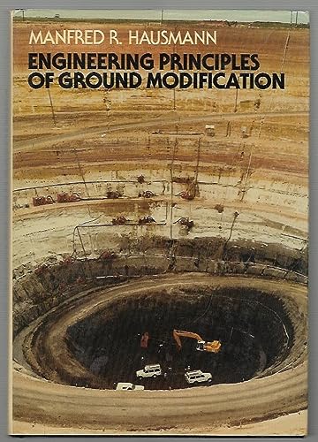 Imagen de archivo de Engineering Principles of Ground Modification a la venta por Front Cover Books