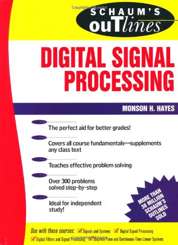 Beispielbild fr Schaum's Outline of Theory and Problems of Digital Signal Processing zum Verkauf von Wonder Book