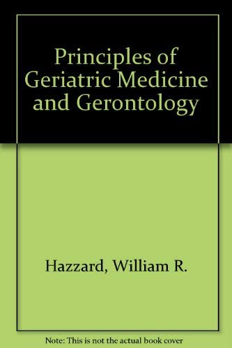 9780070275003: Principles of Geriatric Medicine and Gerontology
