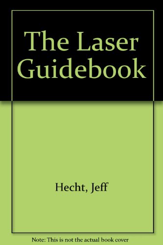 9780070277380: The Laser Guidebook [Paperback] by Hecht, Jeff
