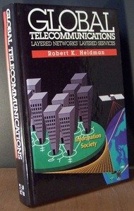 Stock image for Global Telecommunications: Layered Networks' Layered Services for sale by GF Books, Inc.