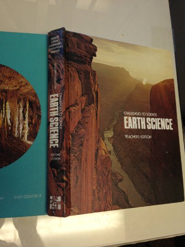 Challenges to Science - Earth Science Teacher's Edition, Second Edition (9780070280380) by Heller, Robert; Robert Heller; Et Al