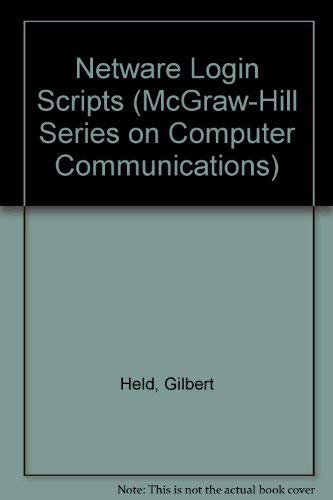 9780070280762: Netware Login Scripts (McGraw-Hill Series on Computer Communications)