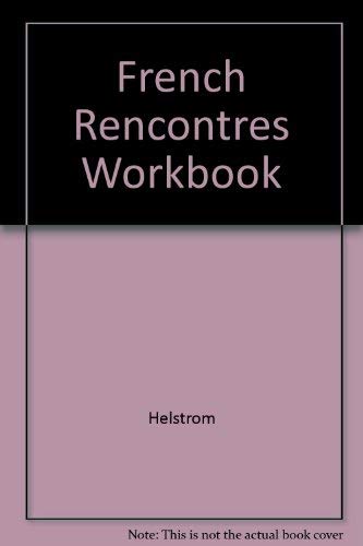 Imagen de archivo de French Rencontres Workbook (French Edition) a la venta por Better World Books