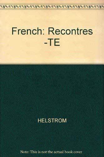 Stock image for French Rencontres Teacher's Edition for sale by HPB-Red