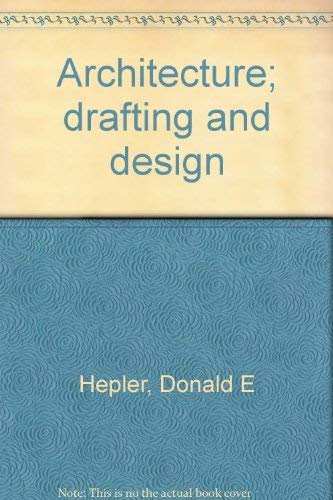 9780070282902: Architecture; drafting and design