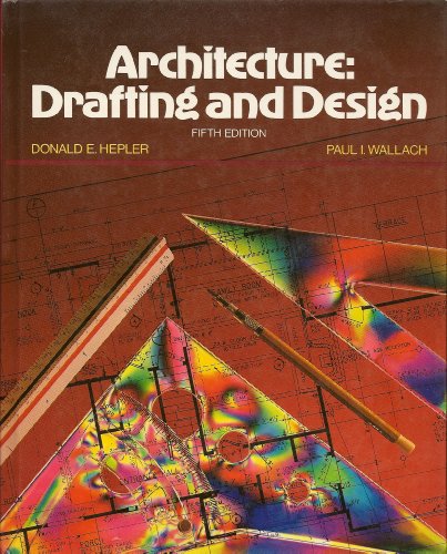 9780070283183: Architecture: Drafting and Design