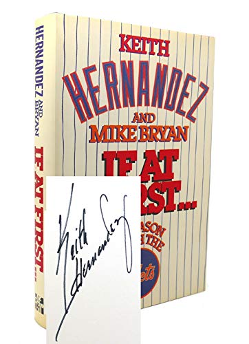 Imagen de archivo de If at First : A Season with the Mets a la venta por Better World Books