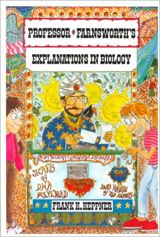 Beispielbild fr Professor Farnsworth's Explanations in Biology zum Verkauf von Wonder Book