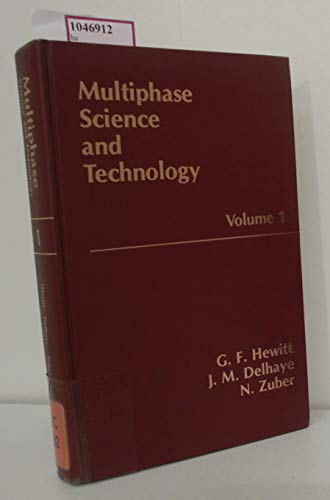 Stock image for Multiphase Science and Technology (Volume 1) for sale by Wonder Book